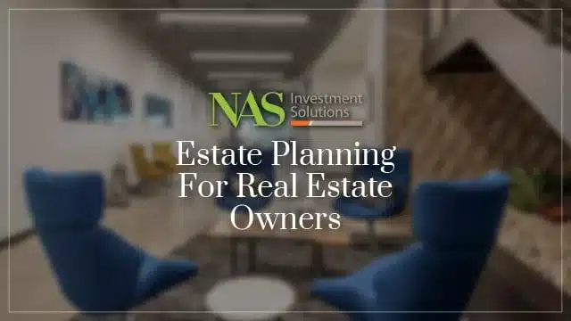 Estate Planning for Real Estate Owners Webinar